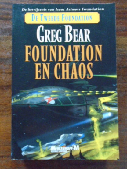 Greg Bear - Foundation en chaos