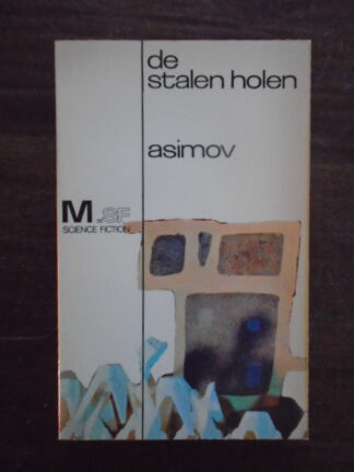 Isaac Asimov - De stalen holen