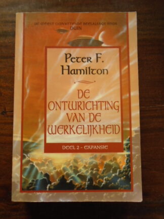 Peter F. Hamilton - De ontwrichting van de Werkelijkheid - Deel 2 - Expansie