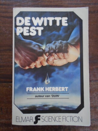 Frank Herbert - De witte pest