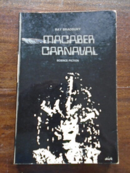 Ray Bradbury - Macaber carnaval