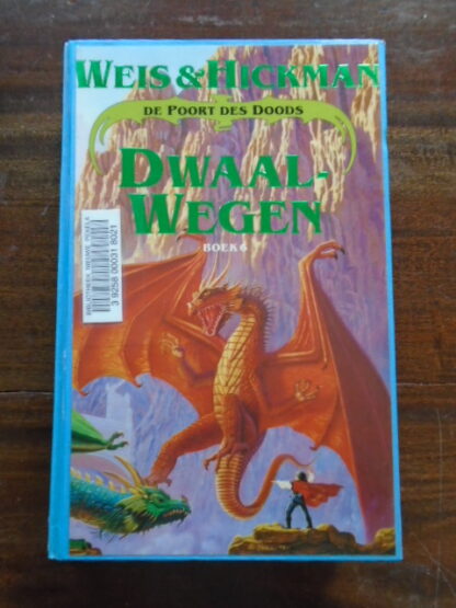 Weis & Hickman - DwaalWegen