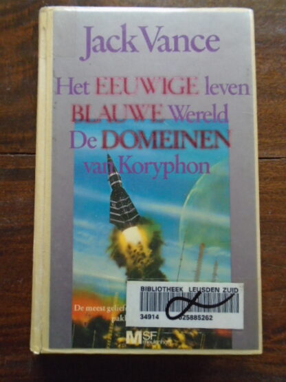 Jack Vance - Het EEUWIGE leven - BLAUWE Wereld - De DOMEINEN van Koryphon