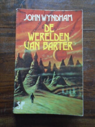 John Wyndham - De werelden van Barter
