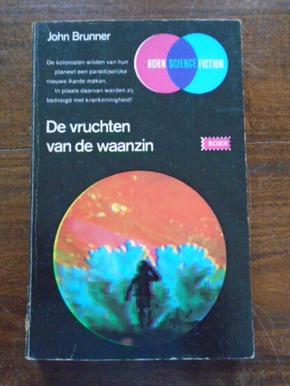 John Brunner - De vruchten van de waanzin