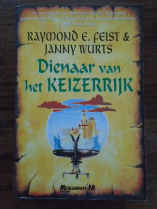 Raymond E. Feist & Janny Wurts - Dienaar van het Keizerrijk