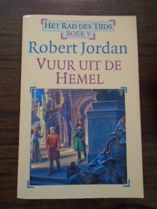 Robert Jordan - Vuur uit de Hemel