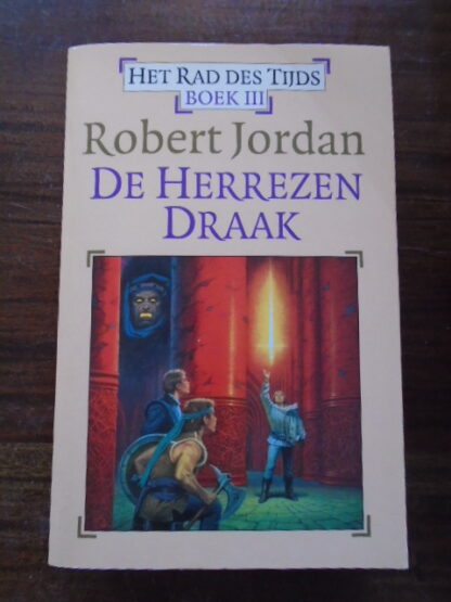 Robert Jordan - De Herrezen Draak