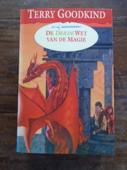 Terry Goodkind - De Derde Wet van de Magie