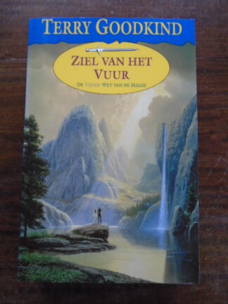 Terry Goodkind - Ziel van het Vuur - De Vijfde Wet van de Magie