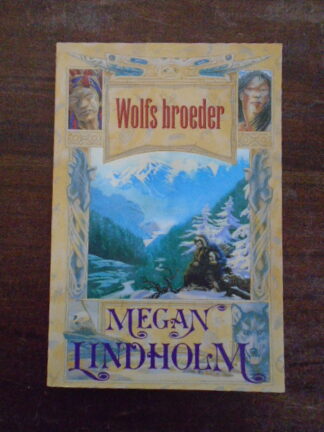 Megan Lindholm - Wolfs broeder