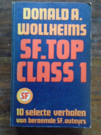 Donald A. Wolheims SF Top Class 1