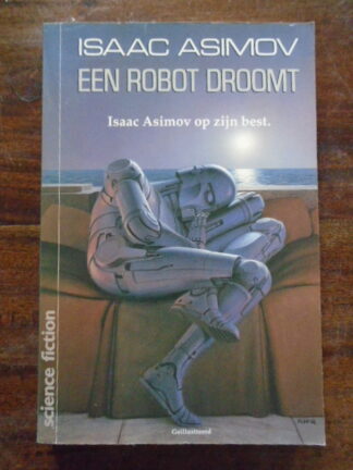 Isaac Asimov - Een robot droomt