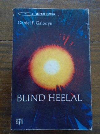 Daniel F. Gayoule - Blind heelal