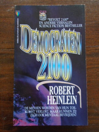 Robert Heinlein - Democraten 2100