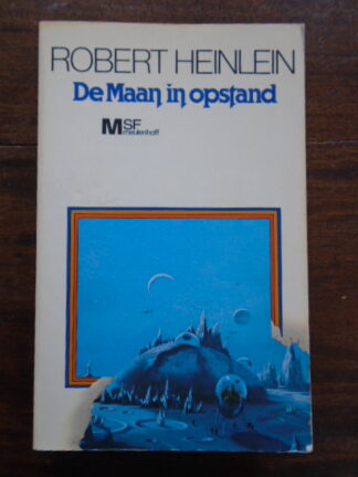 Robert Heinlein - De maan in opstand