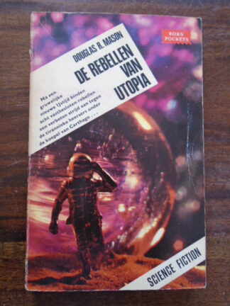 Douglas R. Mason - De rebellen van Utopia