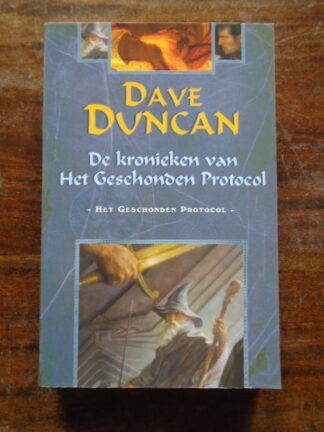 Dave Duncan - Het geschonden protocol