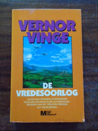 Vernor Vinge - De Vredesoorlog