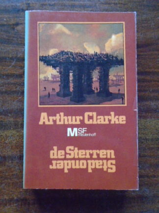 Arthur Clarke - Stad onder de Sterren