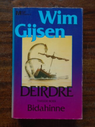 Wim Gijsen - Deirdre - Bidahinne