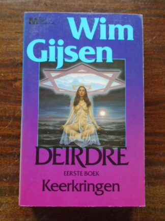 Wim Gijsen - Deirdre -Keerkringen